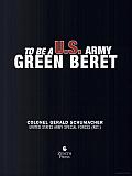 To Be a U.S. Army Green Beret
