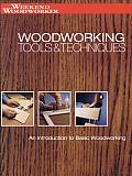 Woodworking Tools & Techniques: An Introduction to Basic Woodworking