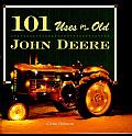 101 Uses for an Old John Deere