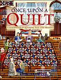 Once upon a Quilt: A Scrapbook of Quilting past and Present