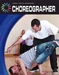 Choreographer (Cool Arts Careers)