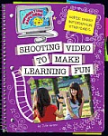 Super Smart Information Strategies: Shooting Video to Make Learning Fun (Explorer Library: Information Explorer)