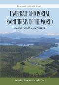 Temperate and Boreal Rainforests of the World: Ecology and Conservation