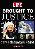 Brought to Justice: Osama Bin Laden's War on America and the Mission That Stopped Him
