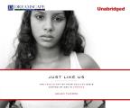 Just Like Us: The True Story of Four Mexican Girls Coming of Age in America