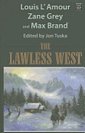 The Lawless West (Large Print) (Western Trio) Cover