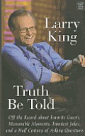 Truth Be Told (Large Print) (Platinum Nonfiction)