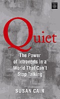 Quiet: The Power of Introverts in a World That Can't Stop Talking (Large Print) (Platinum Nonfiction)