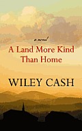 A Land More Kind Than Home (Large Print) (Platinum Readers Circle) Cover