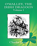 O'Malley, the Irish Dragoon - Vol. 1 Cover