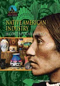 Native American Industry in Contemporary America (State of Affairs: Native Americans in the 21st Century)