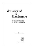 Bunker Hill To Bastogne