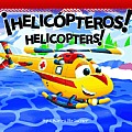 Helicpteros! (Helicopters!) (El USO de Grandes Maquinarias)