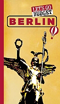 Let's Go Budget Berlin: The Student Travel Guide (Let's Go: Budget Berlin)