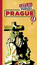 Let's Go Budget Prague: The Student Travel Guide (Let's Go: Budget Prague)