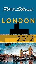 Rick Steves' London 2012 (Rick Steves' London)