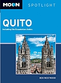 Moon Spotlight: Quito: Including the Ecuadorian Andes (Moon Spotlight Quito)