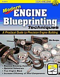 Modern Engine Blueprinting Techniques: A Practical Guide to Precision Engine Blueprinting