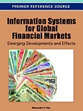 Information Systems for Global Financial Markets: Emerging Developments and Effects Cover