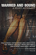 Warmed and Bound: A Velvet Anthology Cover