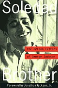 Soledad Brother: The Prison Letters of George Jackson Cover