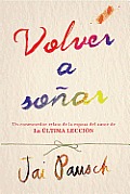 Volver a Sonar (Dream New Dreams)
