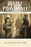 Divine Providence: Fifty Life Lessons from the Book of Esther