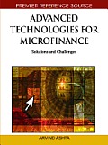 Advanced Technologies for Microfinance: Solutions and Challenges Cover
