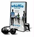 The Whuffie Factor: Using the Power of Social Networks to Build Your Business (Playaway Adult Nonfiction) Cover