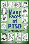 The Many Faces of Ptsd (Many Faces of)