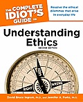 The Complete Idiot's Guide to Understanding Ethics (Complete Idiot's Guides) Cover