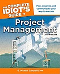 The Complete Idiot's Guide to Project Management (Complete Idiot's Guides)