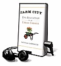 Farm City: The Education of an Urban Farmer [With Earbuds] (Playaway Adult Nonfiction) Cover
