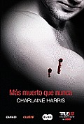 Sookie Stackhouse #5: Mas Muerto Que Nunca