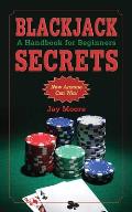 Blackjack Secrets: A Handbook for Beginners