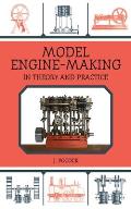 Model Engine-Making: In Theory and Practice