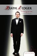 Heath Ledger: Talented Actor