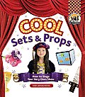 Cool Sets & Props: How to Stage Your Very Own Show