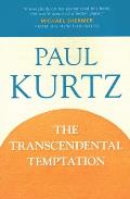 The Transcendental Temptation