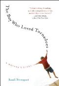 The Boy Who Loved Tornadoes Cover