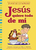 Jesus Quiere Todo de Mi