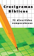 Crucigramas Biblicos: 72 Rompecabezas Divertidos = Bible Crosswords