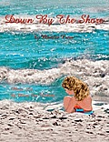 Down by the Shore (Large Print)