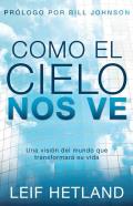 Como El Cielo Nos Ve