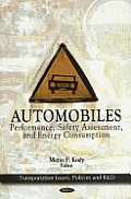 Automobiles: Performance, Safety Assessment, and Energy Consumption