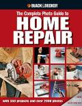 Black & Decker The Complete Photo Guide to Home Repair