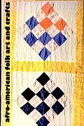 Afro-American Folk Art and Crafts