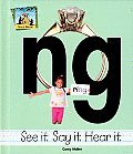 Ng: See It Say It Hear It