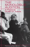The Monologue Audition: A Practical Guide for Actors
