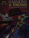 Harmony and Theory: A Comprehensive Source for All Musicians